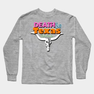 Death & Texas hot sauce Long Sleeve T-Shirt